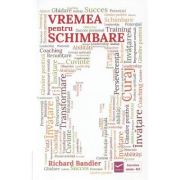 Vremea pentru schimbare