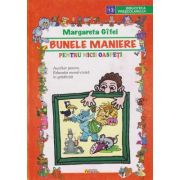 BUNELE MANIERE. Pentru micii oaspeti. Auxiliar pentru Educatia moral-civica in gradinita