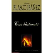 CASA BLESTEMATA