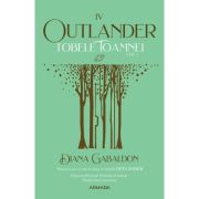 TOBELE TOAMNEI vol. 1. seria OUTLANDER, partea a IV-a