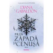 PRIN ZAPADA SI CENUSA vol. 2. seria OUTLANDER, partea a VI-a