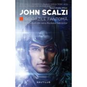BRIGAZILE FANTOMA. seria RĂZBOIUL BĂTRÂNILOR, partea a II-a