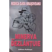 MINERVA SE DEZLANTUIE