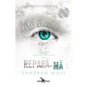 Repară-mă. Atingerea lui Juliette, Vol. 4