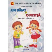 UN BAIAT SI O FETITA. Educarea limbajului