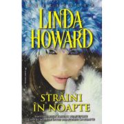 STRAINI IN NOAPTE