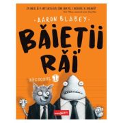 BAIETII RAI. Episodul 1
