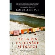 DE LA RIN LA DUNARE SI INAPOI. Autobiografia mea românească
