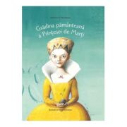 GRADINA PAMANTEANA A PRINTESEI DE MARTI