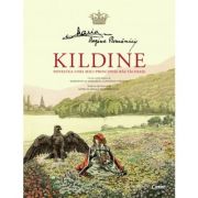 KILDINE. Povestea unei mici principese răutăcioase