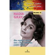 NADIA GRAY. Diva româncă uitată care a făcut striptease pentru Fellini