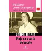 SANDA MARIN. Viața ca o carte de bucate