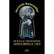 Din CRUCEA de PIATRĂ în MĂTĂSARI. Istoria amorului liber