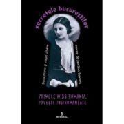 Primele Miss România. Povești (ne)romanțate