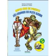 SUPER-EROII DE POVESTE. FAT-FRUMOS CU PLETE AZURII
