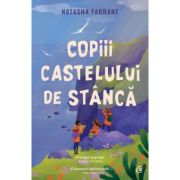 COPIII CASTELULUI DE STÂNCĂ