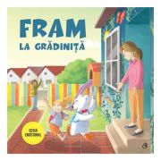 FRAM LA GRĂDINIȚĂ