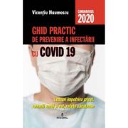 Ghid practic de prevenire a infectării cu COVID 19