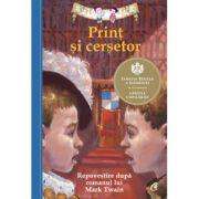 PRINȚ ȘI CERȘETOR - Mark Twain. Repovestire