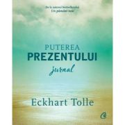 PUTEREA PREZENTULUI. JURNAL