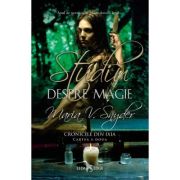 STUDIU DESPRE MAGIE. CRONICILE DIN IXIA. vol. 2