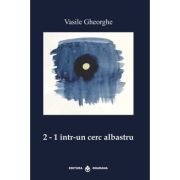 2 - 1 ÎNTR-UN CERC ALBASTRU