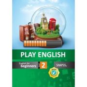 PLAY ENGLISH. English for beginners. Clasa a II-a