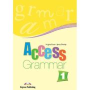 ACCESS 1. GRAMMAR. Manualul elevului. Nivel Beginner A1
