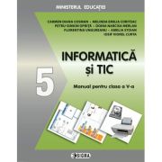INFORMATICĂ ȘI TIC. Manual. Clasa a V-a