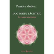 DOCTORUL LĂUNTRIC.În zarea nemuririi