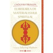 ELIBERAREA DE MATERIALISMUL SPIRITUAL
