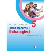 LIMBA MODERNĂ 1. LIMBA ENGLEZĂ. Manual. Clasa a V-a