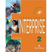 ENTERPRISE 2. Manualul elevului. Nivel Elementary A2