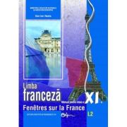 LIMBA FRANCEZĂ L2. Manual. Clasa a XI-a