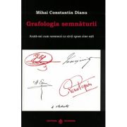 GRAFOLOGIA SEMNĂTURII. Arată-mi cum semnezi ca să-ti spun cine ești
