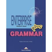 ENTERPRISE PLUS. GRAMMAR. Manualul elevului. Nivel Intermediate B1