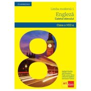 Limba modernă 1. Engleză. Caietul elevului. Clasa a VIII-a