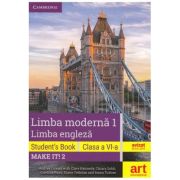 Limba modernă 1. Limba Engleză. MAKE IT! 2. Student's Book + 2 CD + DVD. Clasa a VI-a
