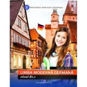 LIMBA MODERNĂ GERMANĂ. Nivel B1. 1. Manual. Clasa a VII-a