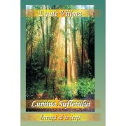 Lumina sufletului