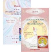 SET RUMI. A IUBI INSEAMNĂ SĂ AJUNGI LA DUMNEZEU + ELIBERAREA DE SINE ESTE FERICIREA TOATĂ