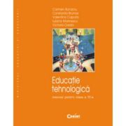 EDUCAȚIE TEHNOLOGICĂ. Manual. Clasa a VI-a. Carmen Bunaciu