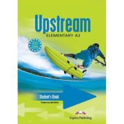 UPSTREAM ELEMENTARY A2. Manualul elevului
