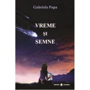 VREME ȘI SEMNE