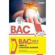LIMBA ȘI LITERATURA ROMÂNĂ. BACALAUREAT 2023