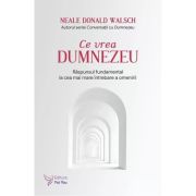 CE VREA DUMNEZEU