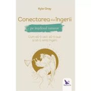 CONECTAREA CU ÎNGERII