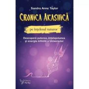 CRONICA AKASHIKĂ pe ințelesul tuturor