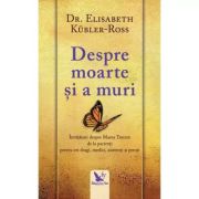 DESPRE MOARTE ȘI A MURI