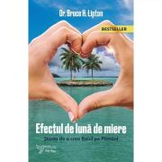 EFECTUL DE LUNĂ DE MIERE